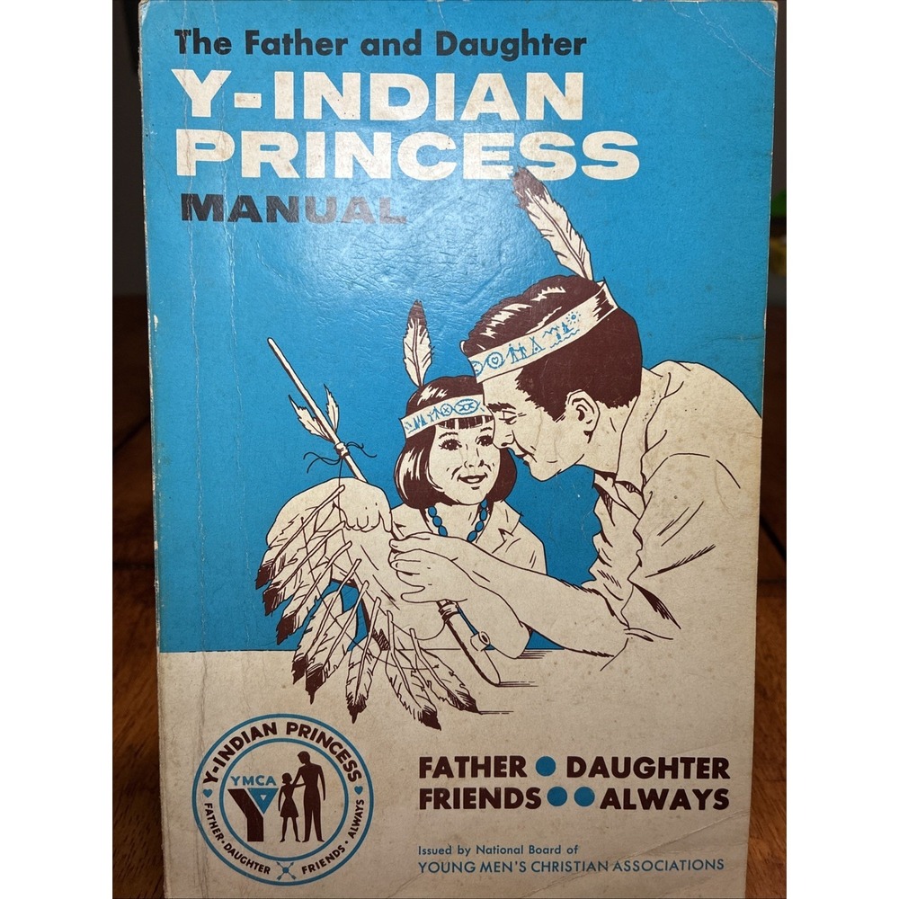The Father and Daughter Y-Indian Princess Manual Y.M.C.A (Good)